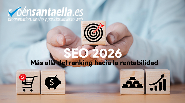 Más allá del número 1: Los 7 nuevos criterios que definen el éxito SEO en 2026